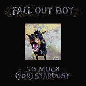 Fall Out Boy《So Much (For) Stardust》(2023)[无损FLAC/MP3]
