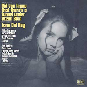 Lana Del Rey《Did you know that there’s a tunnel under Ocean Blvd》(2023)[无损FLAC/MP3]